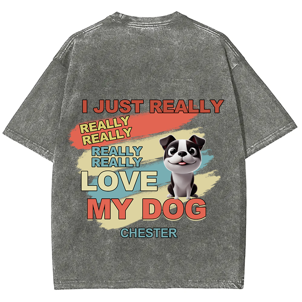 I Just Really Love My Dogs- Personalized Custom Unisex Fit Washed T-Shirt wearishow