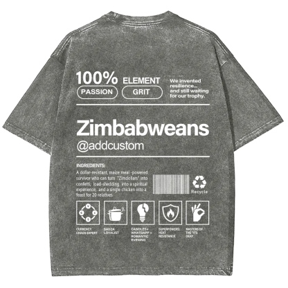 Zimbabweans Addcustom Unisex Fit  Washed T-Shirt
