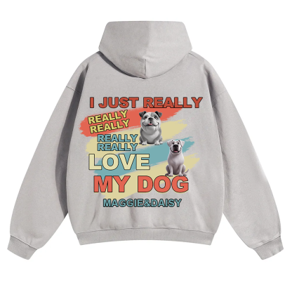 I Just Really Love My Dogs - Personalized Custom Unisex Soild Color Hoodies wearishow