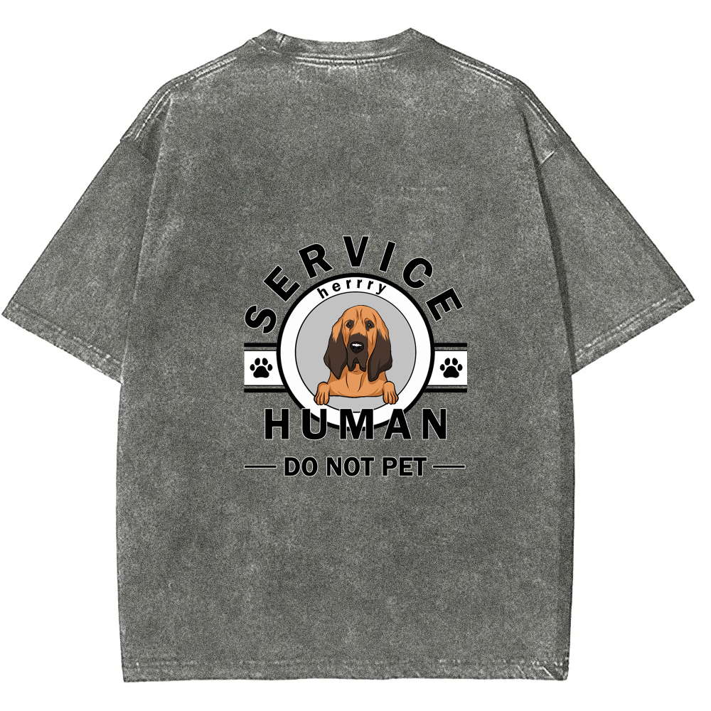 Wearishow Service Human, Do Not Pet - Personalized Custom WashedT-shirt