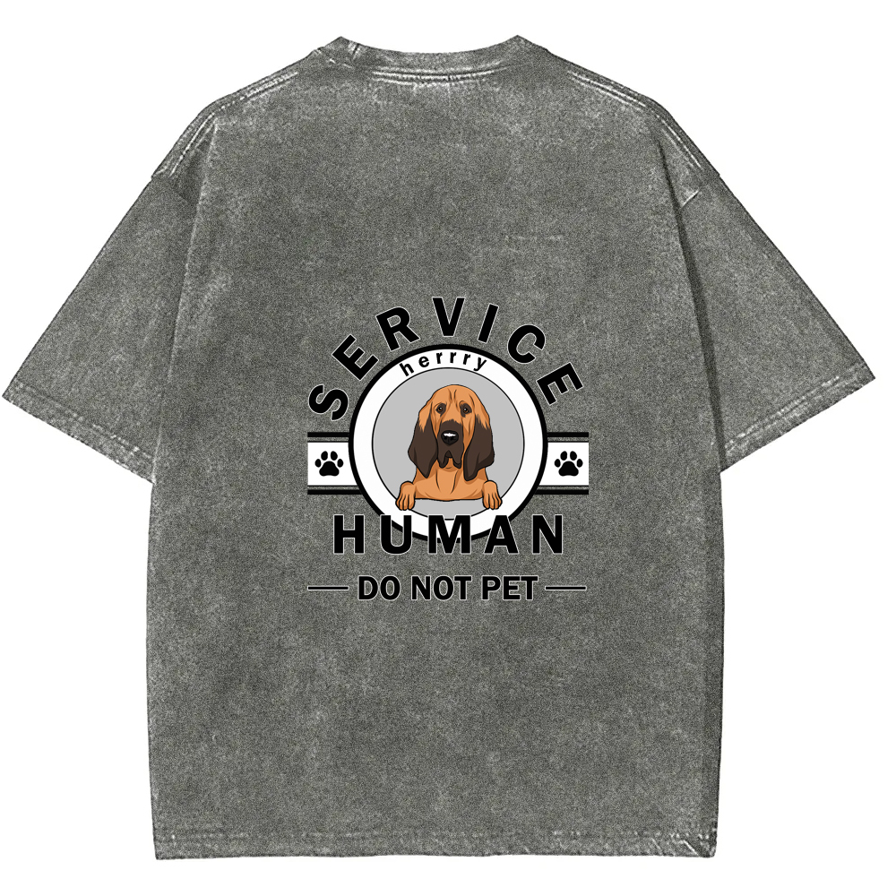 Wearishow Service Human, Do Not Pet - Personalized Custom WashedT-shirt