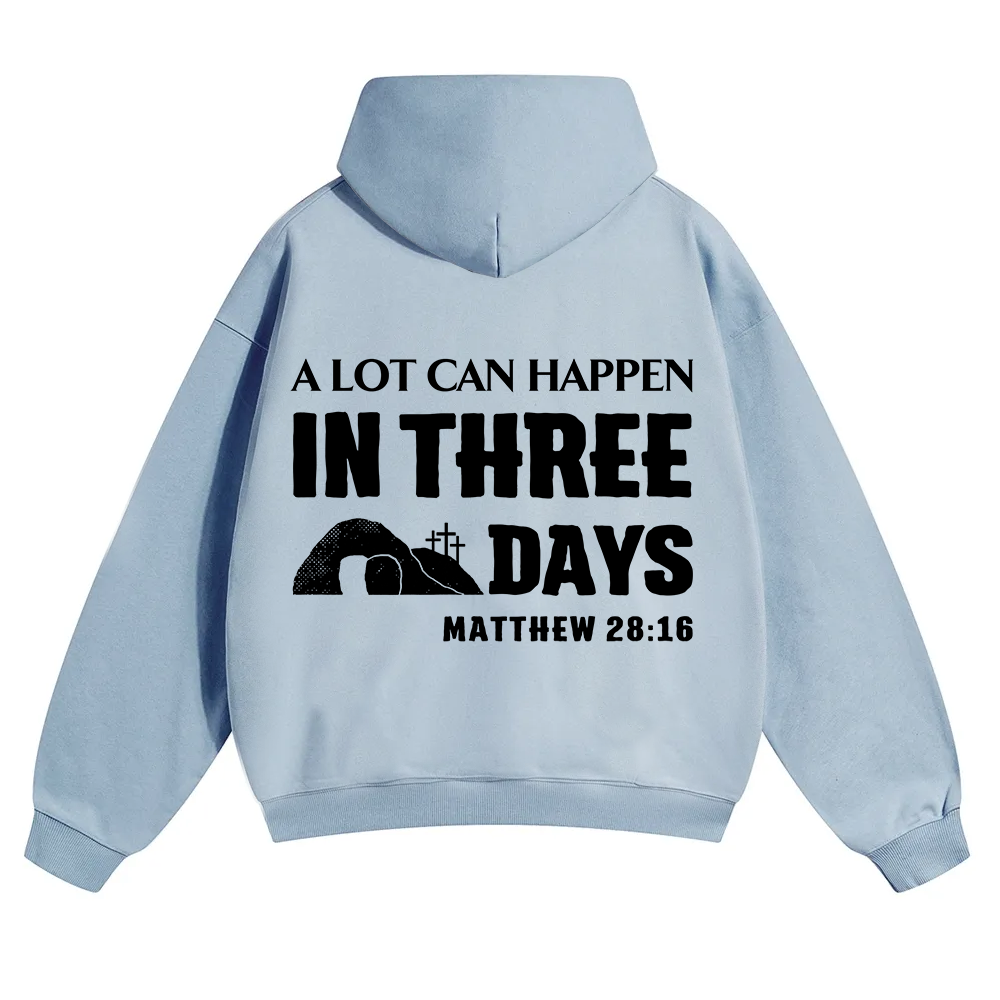 A Lot Can Happen in Three Days Unisex Solid Color Hoodie wearishow