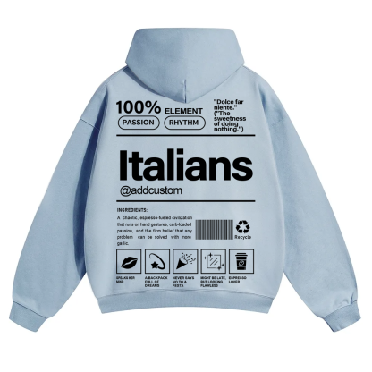 Italians Addcustom Unisex Fit Color Hoodie wearishow