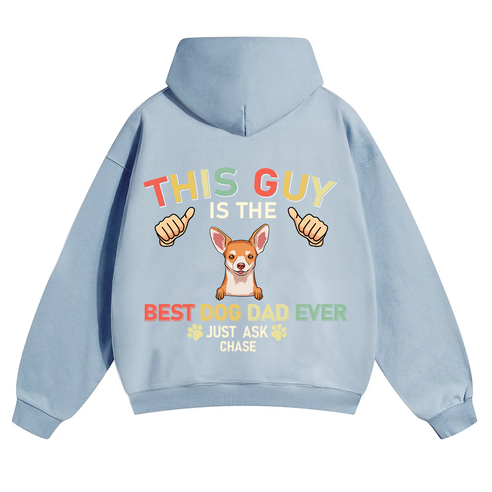 This Guy Is The Best Dog Dad Ever - Personalized Custom Unisex Soild Color Hoodies wearishow