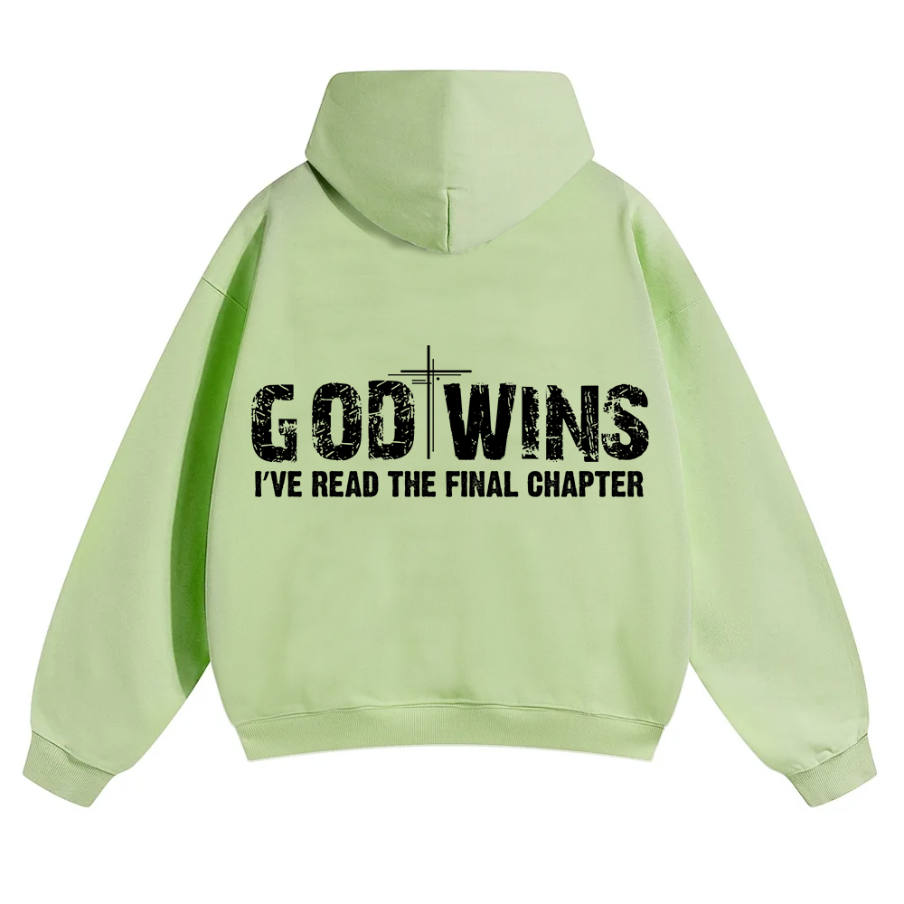 God Wins I’ve Read The Final Chapter  Unisex Solid Color Hoodie wearishow