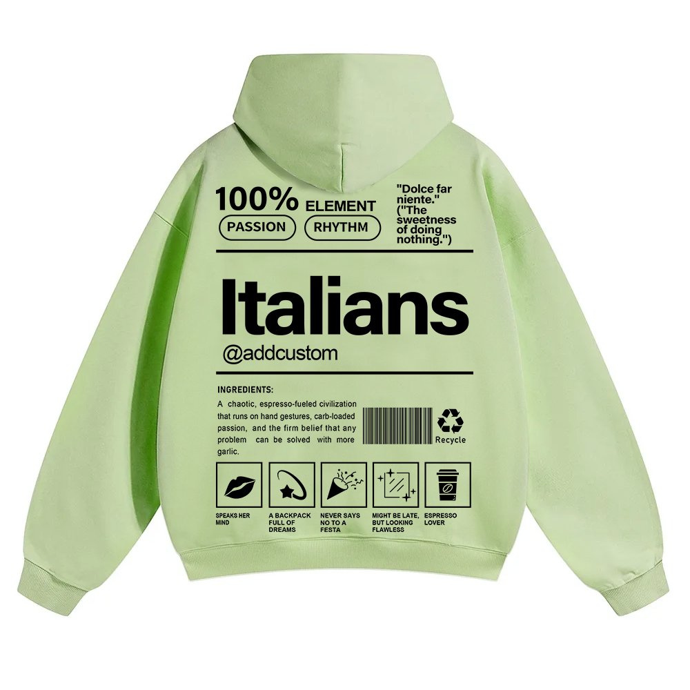 Italians Addcustom Unisex Fit Color Hoodie wearishow