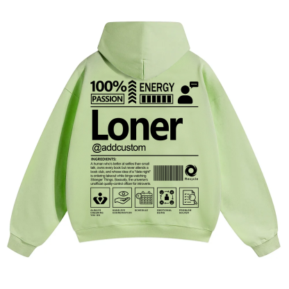 Loner  Addcustom Unisex Fit Solid Color Hoodie