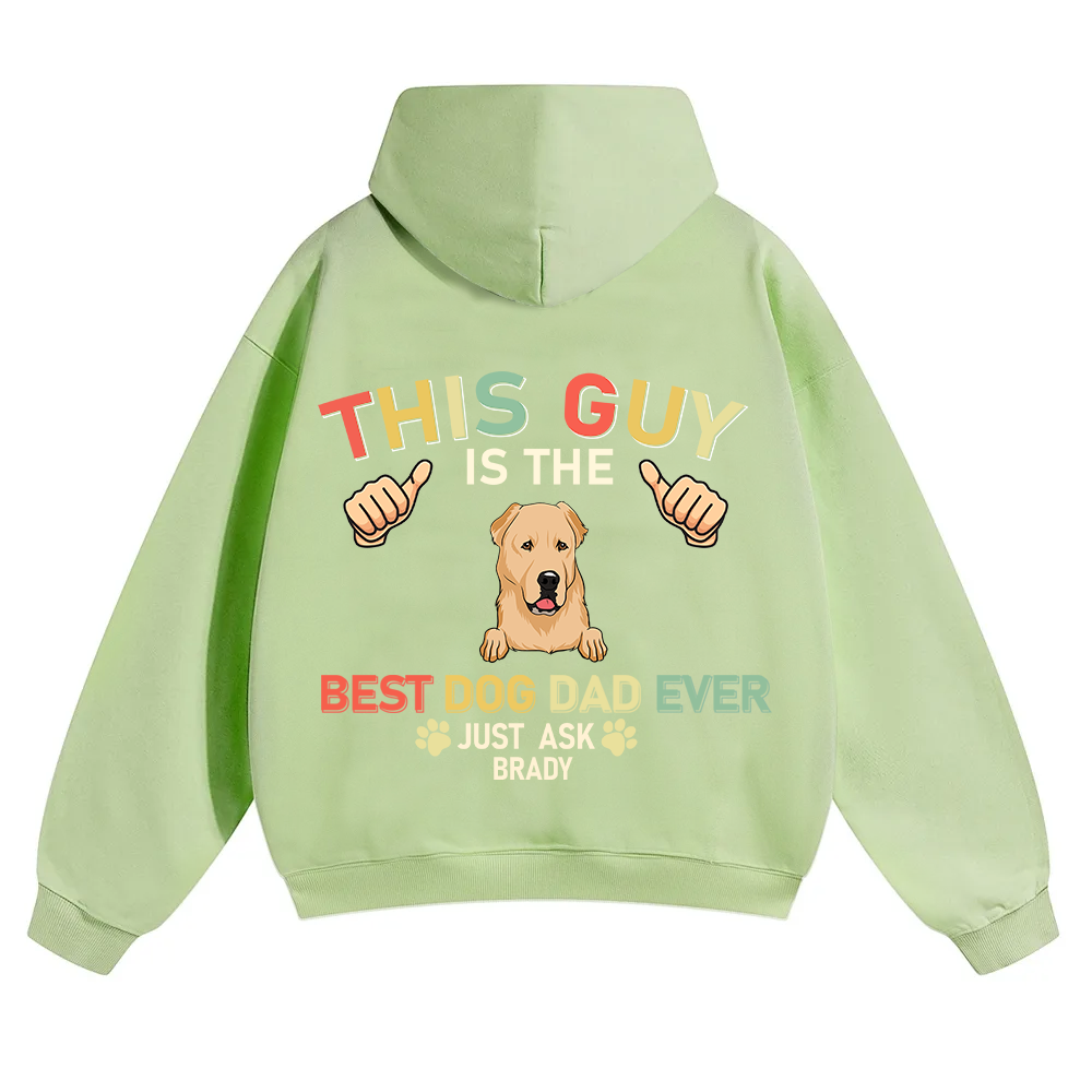 This Guy Is The Best Dog Dad Ever - Personalized Custom Unisex Soild Color Hoodies wearishow