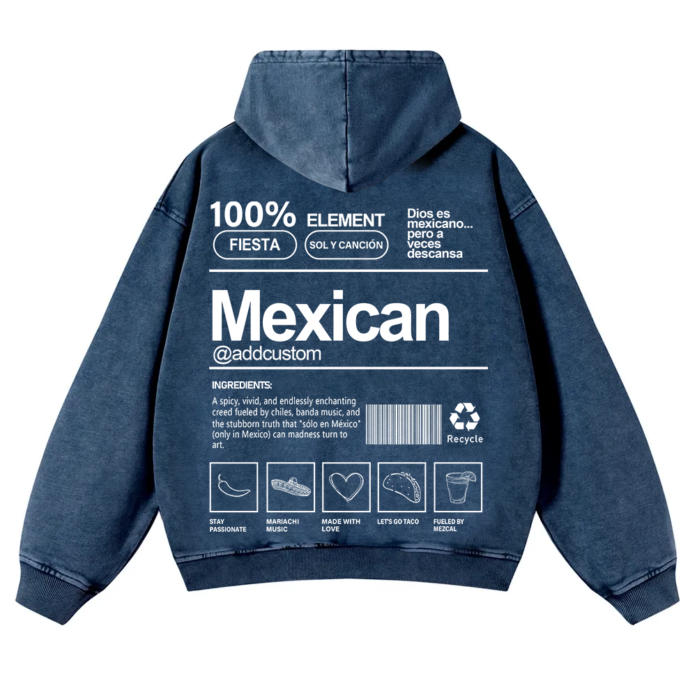 Mexican Addcustom Unisex Fit  Washed Hoodie wearishow