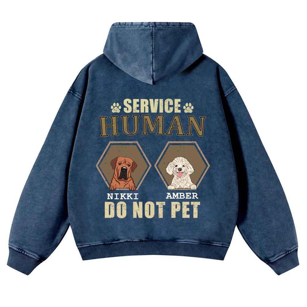 Service Human, Do Not Pet 4- Personalized Custom Unisex Washed Hoodie wearishow