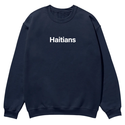 Haitians Unisex Fit  Casual Crewneck Sweatshirt wearishow