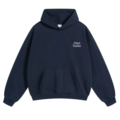 Dance Teacher Unisex Solid Color Hoodie wearishow