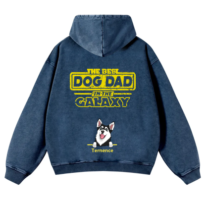 The Best Dog Dad In The Galaxy - Personalized Custom Unisex Washed Hoodie