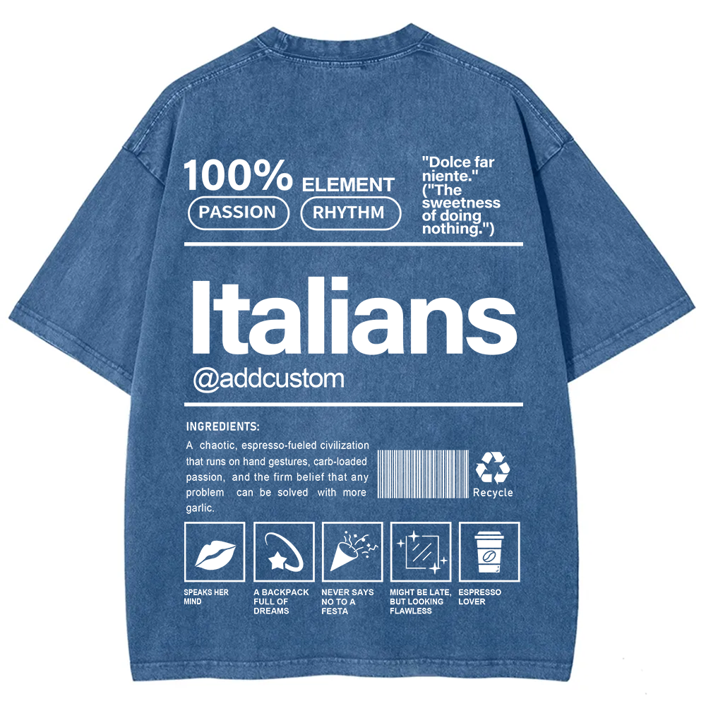Italians Addcustom Unisex Fit  Washed T-Shirt