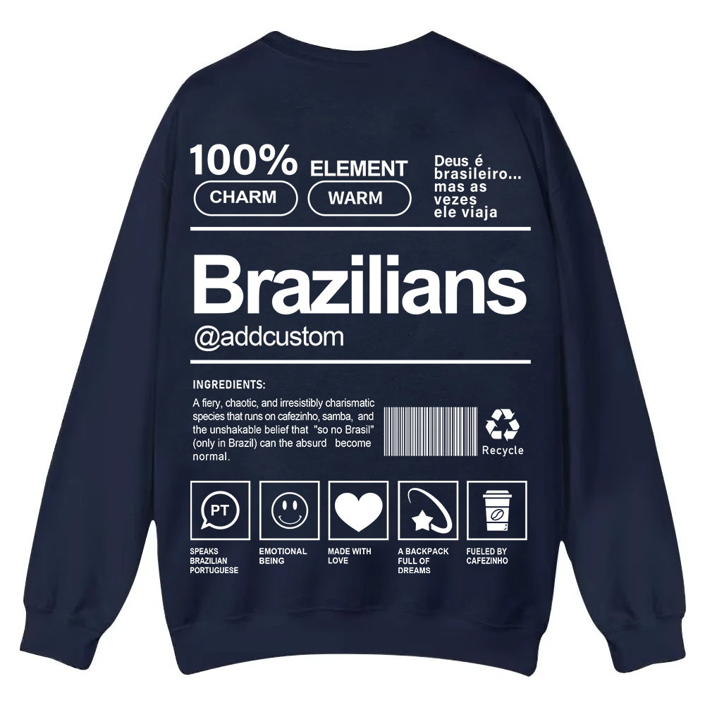 Brazilians Addcustom Unisex Fit  Casual Crewneck Sweatshirt wearishow