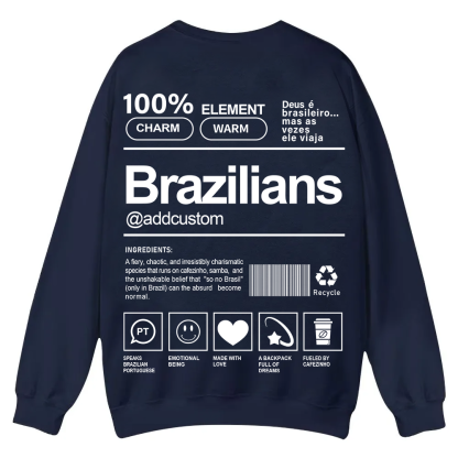 Brazilians Addcustom Unisex Fit  Casual Crewneck Sweatshirt wearishow