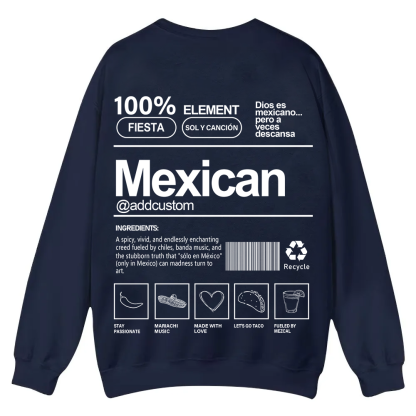 Mexican Addcustom Unisex Fit  Casual Crewneck Sweatshirt wearishow
