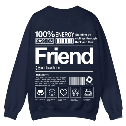 Friend Addcustom Casual Crewneck Sweatshirt