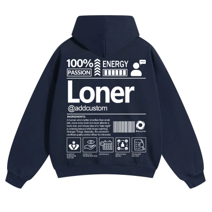 Loner  Addcustom Unisex Fit Solid Color Hoodie
