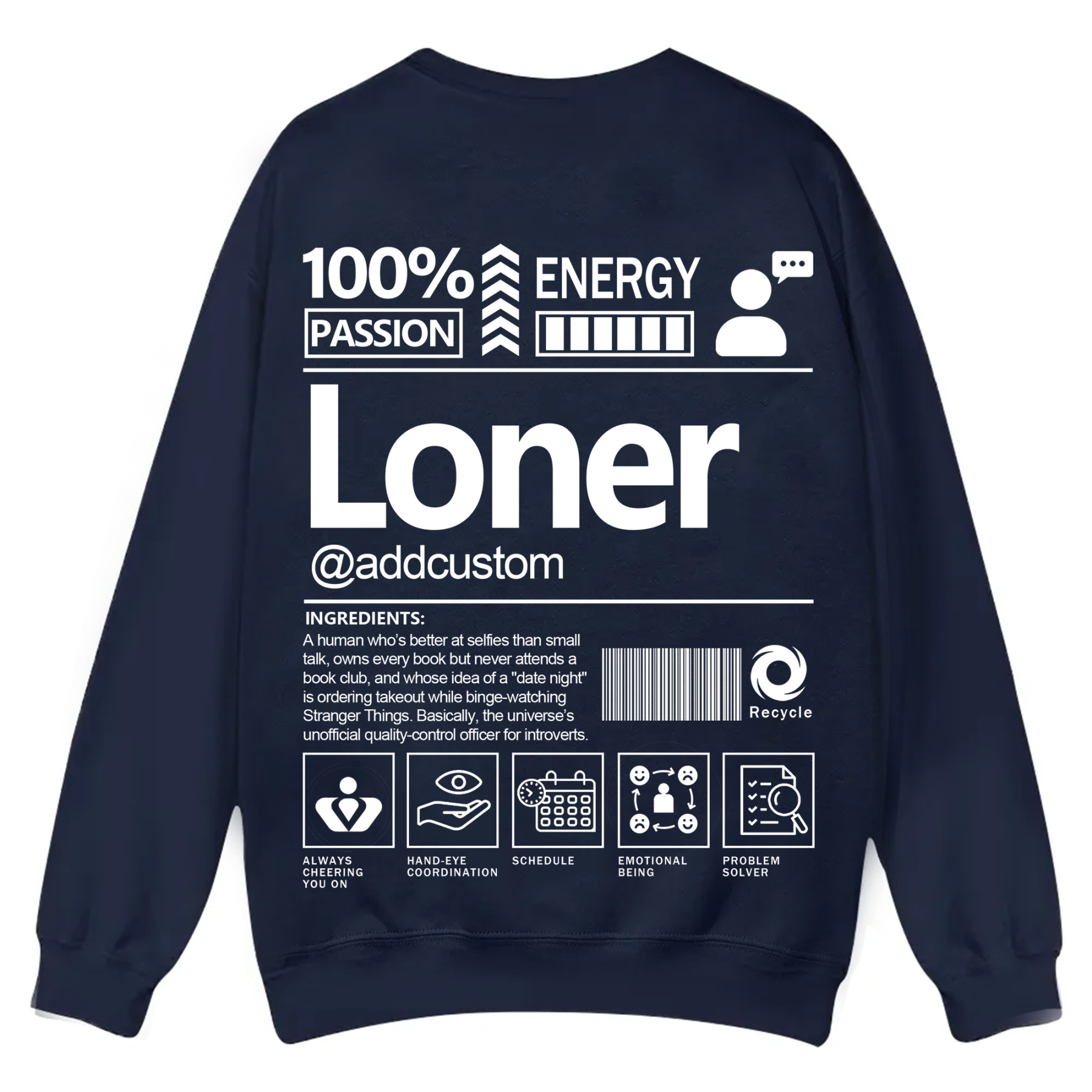 Loner  Addcustom Unisex Fit Casual Crewneck Sweatshirt
