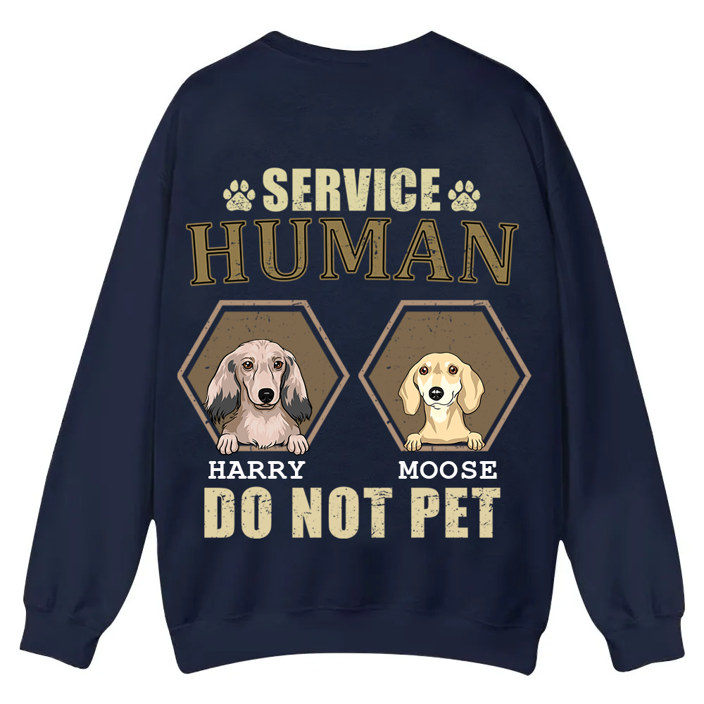Service Human, Do Not Pet 4 - Personalized Custom Unisex Casual Crewneck Sweatshirt wearishow