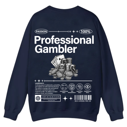 Professional Gambler Casual Crewneck Sweatshirt wearishow