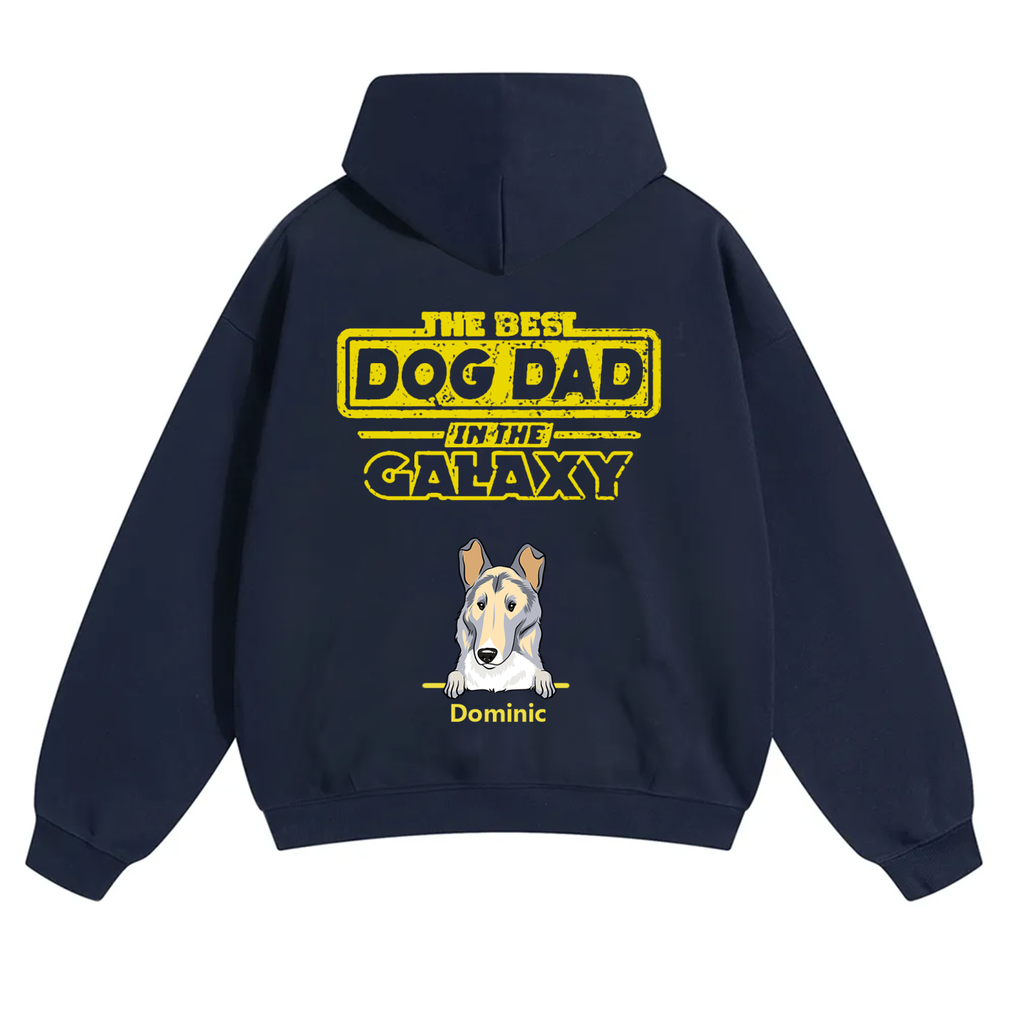 The Best Dog Dad In The Galaxy - Personalized Custom Unisex Hoodie