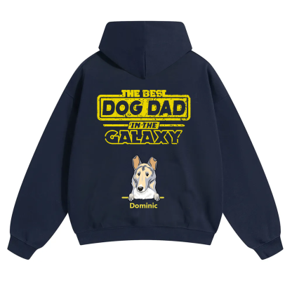 The Best Dog Dad In The Galaxy - Personalized Custom Unisex Hoodie