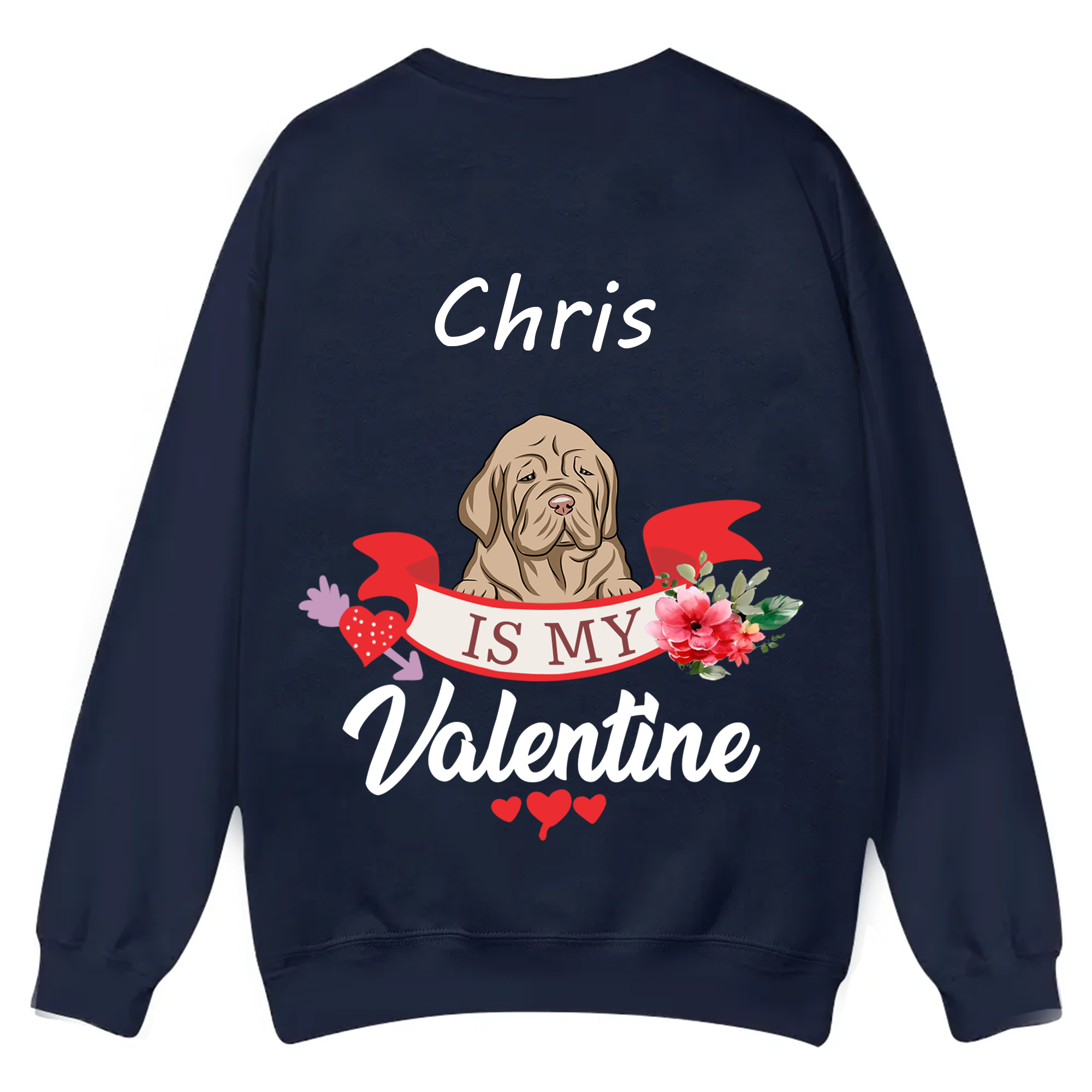My Dog Is My Valentine Lover - Personalized Custom Unisex Casual Crewneck Sweatshirt