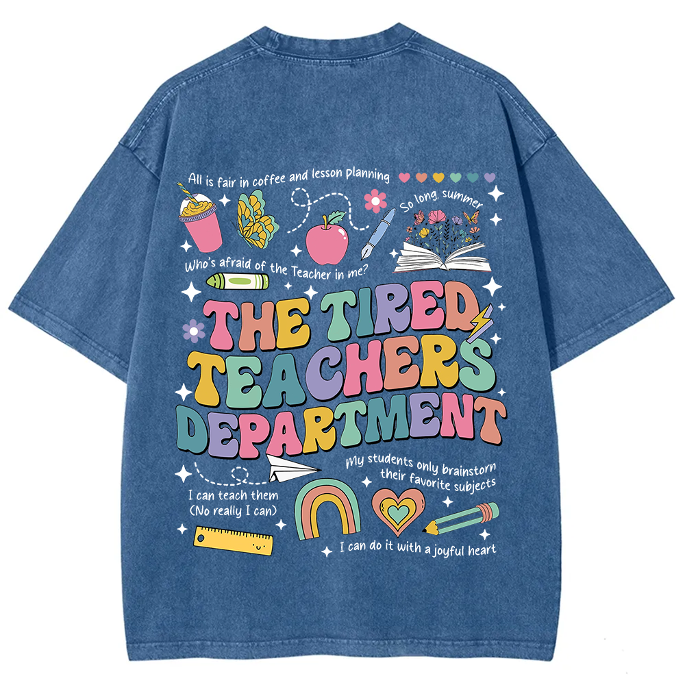 Tired Teachers Department Unisex Fit Washed T-Shirt