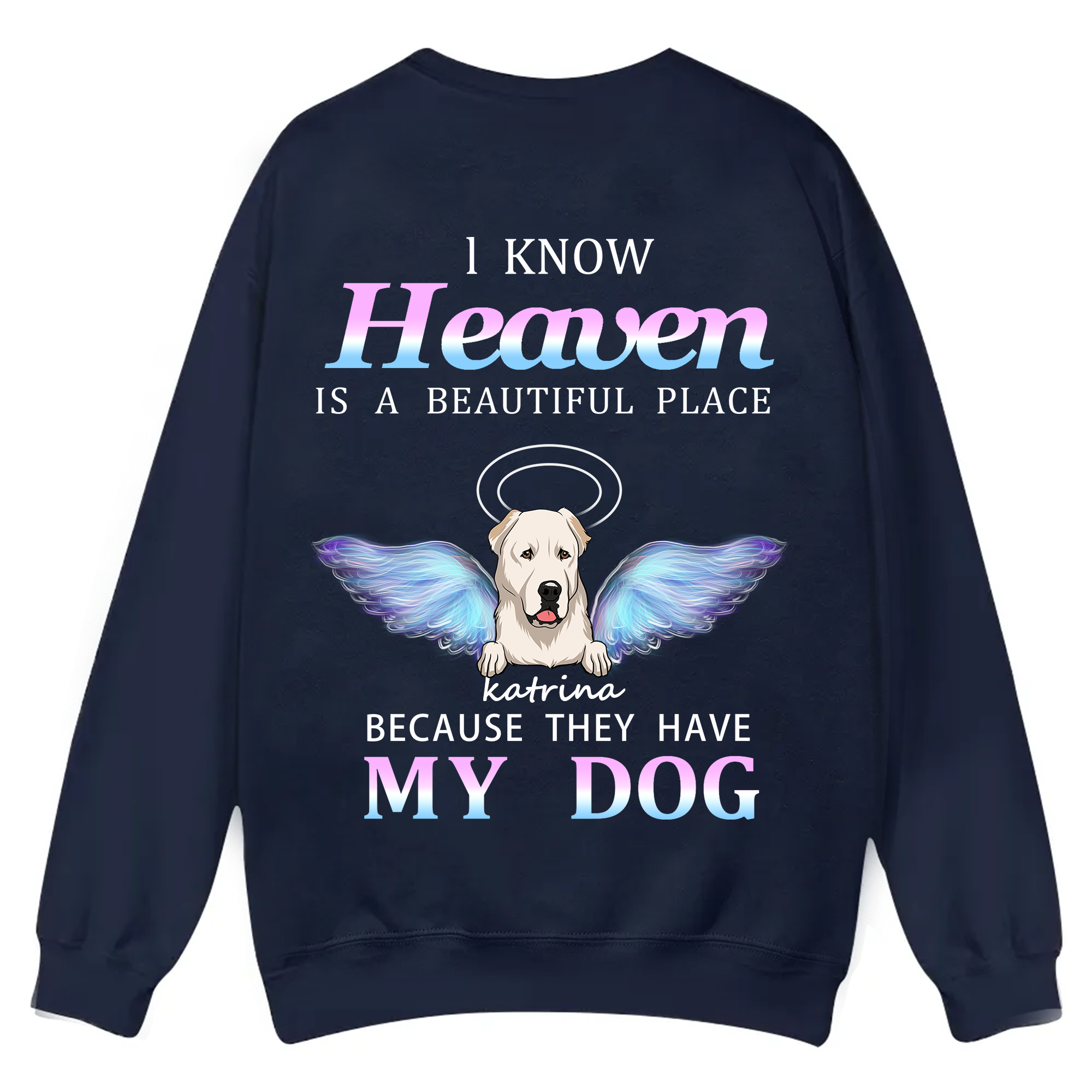 Heaven Is A Beautiful Place - Personalized Custom Unisex Casual Crewneck Sweatshirt