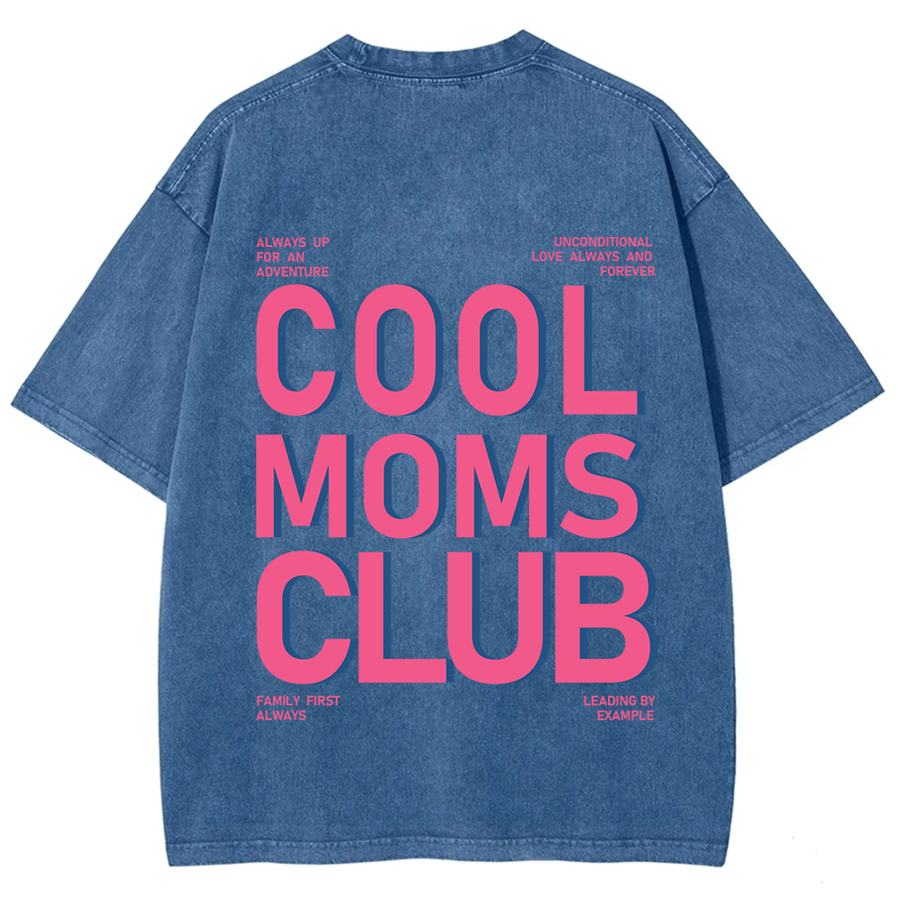 Cool Moms Club Unisex Fit Washed T-Shirt