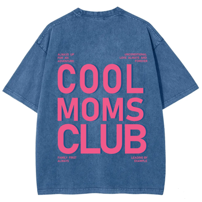 Cool Moms Club Unisex Fit Washed T-Shirt