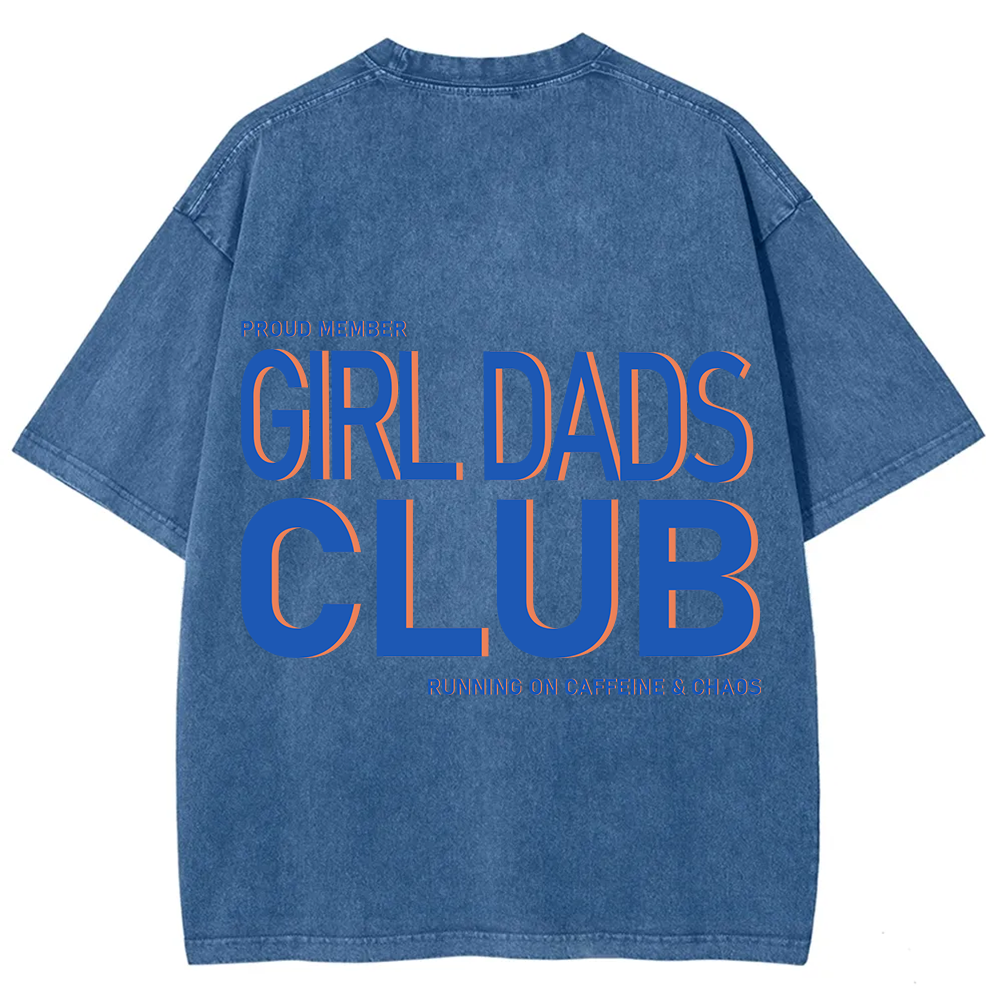 Girl Dads Club Unisex Fit Washed T-Shirt