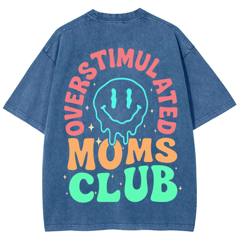 Overstimulated Moms Club Unisex Washed T-Shirt