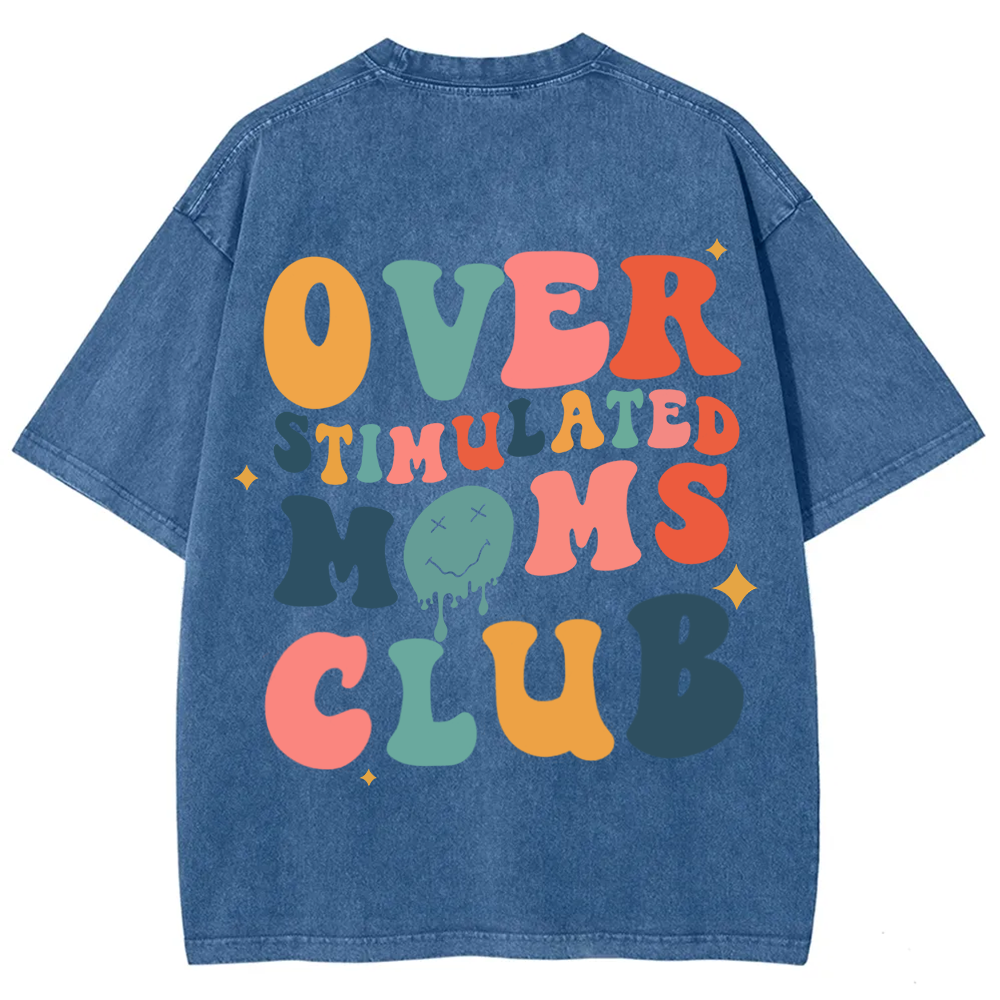 Overstimulated Moms Club Unisex Washed T-Shirt
