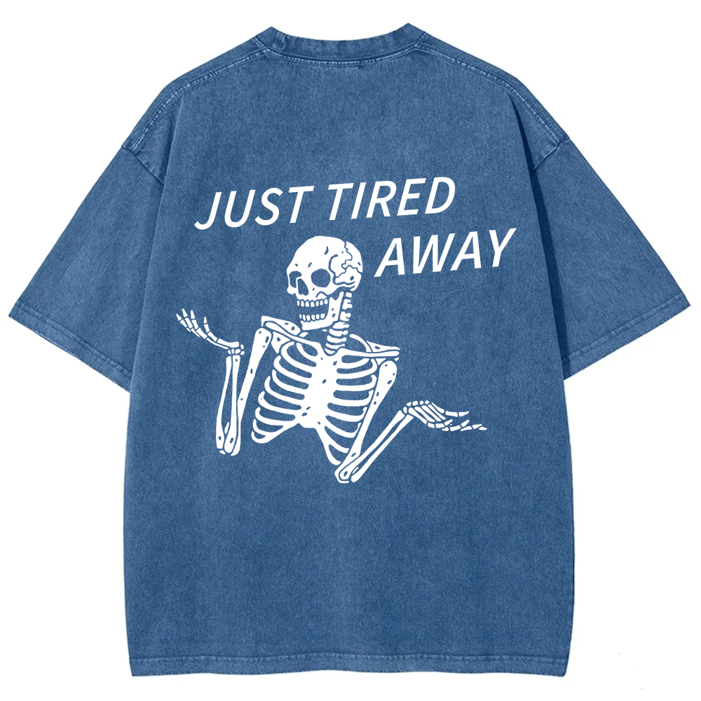 Just Tired Away Unisex Fit Washed T-Shirt?