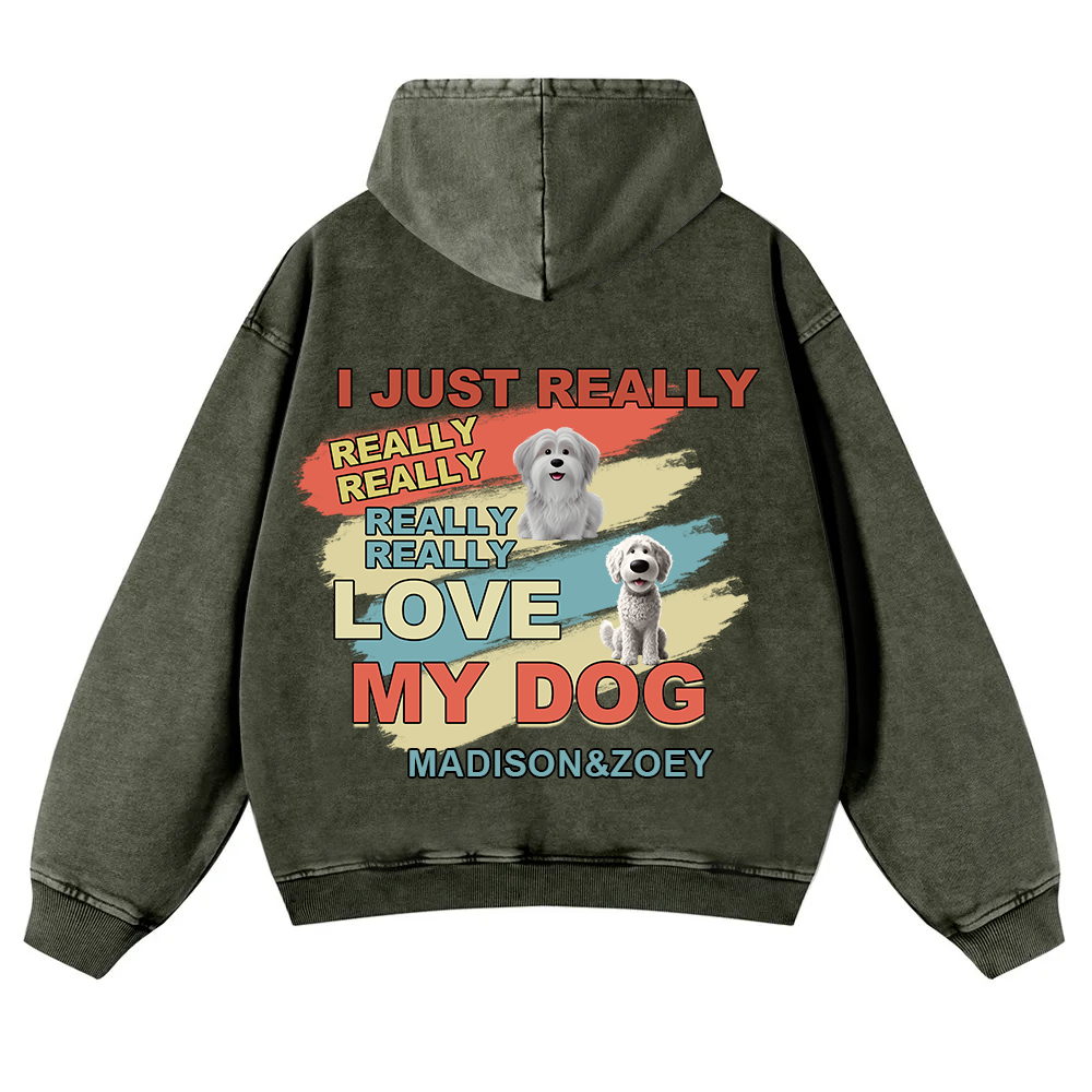 I Just Really Love My Dogs- Personalized Custom Unisex Washed Hoodie wearishow