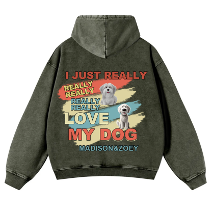 I Just Really Love My Dogs- Personalized Custom Unisex Washed Hoodie wearishow