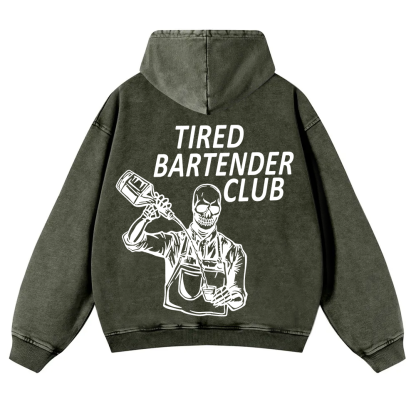 Tired Bartender Club Unisex Fit  Washed Hoodie wearishow