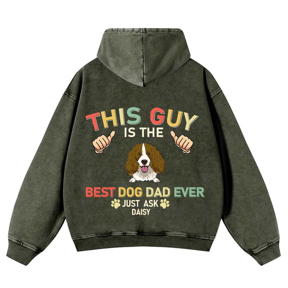 This Guy Is The Best Dog Dad Ever - Personalized Custom Unisex Washed Hoodie wearishow