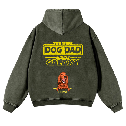 The Best Dog Dad In The Galaxy - Personalized Custom Unisex Washed Hoodie