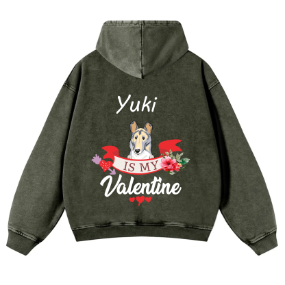 My Dog Is My Valentine Lover - Personalized Custom Unisex Washed Hoodie