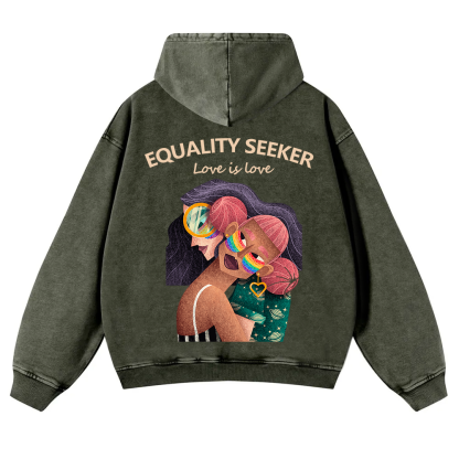 Equality Seeker Love Is Love Casual Washed Hoodie wearishow