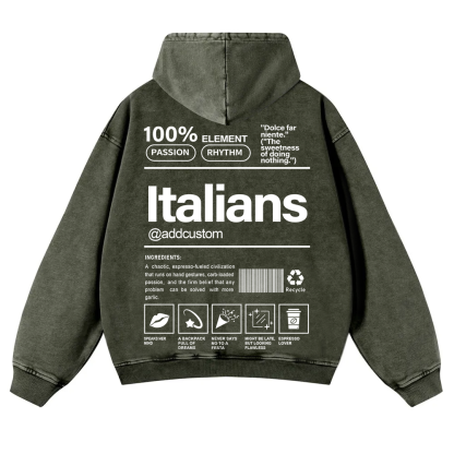 Italians Addcustom Unisex Fit  Washed Hoodie wearishow