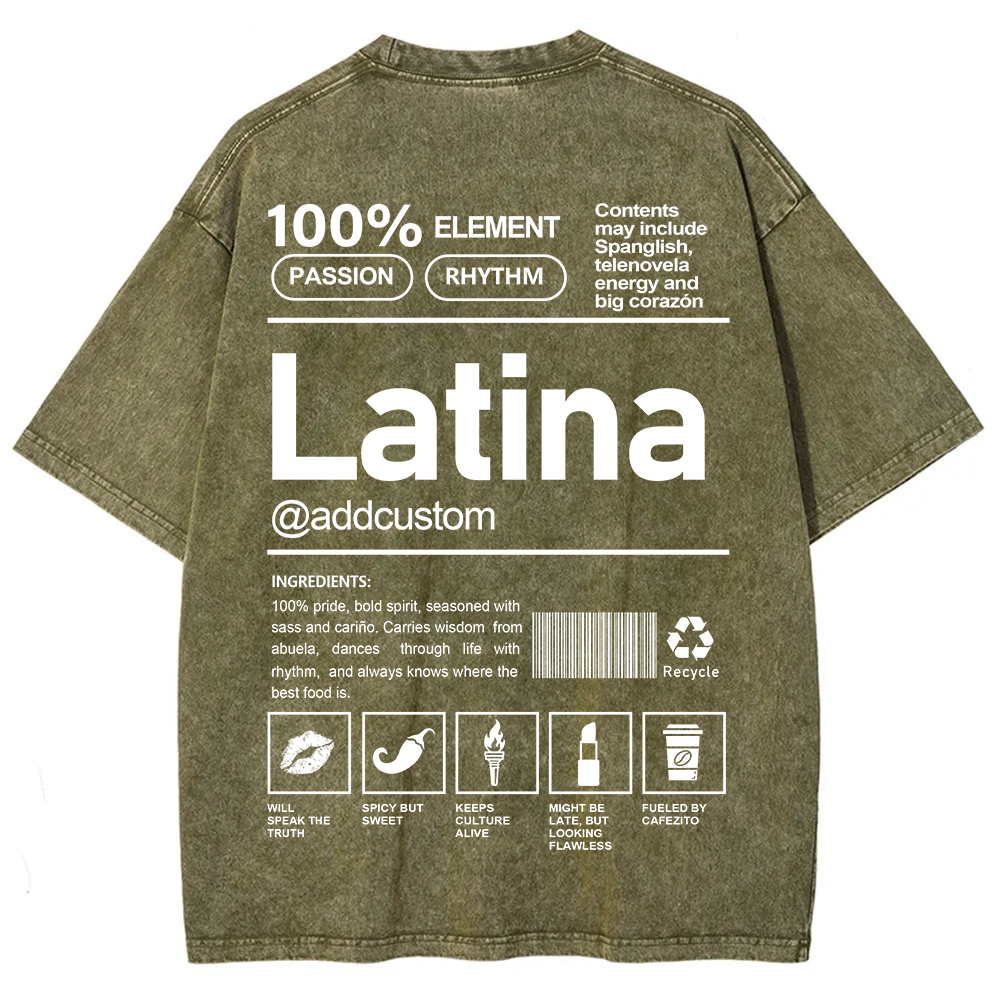 Latina Addcustom Unisex Fit  Washed T-Shirt