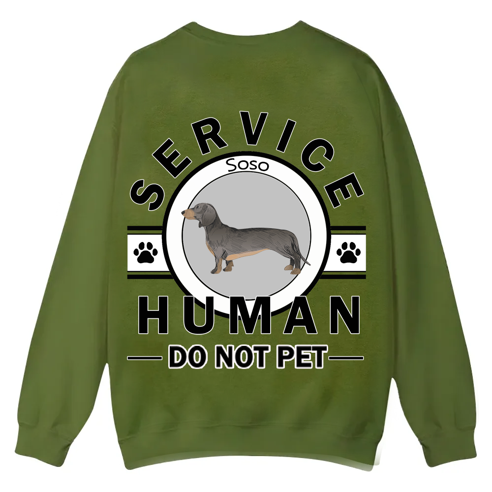 Service Human, Do Not Pet - Personalized Custom Unisex Casual Crewneck Sweatshirt
