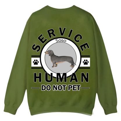Service Human, Do Not Pet - Personalized Custom Unisex Casual Crewneck Sweatshirt