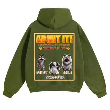 Life Would Be Boring Without Me - Personalized Custom Unisex Soild Color Hoodies wearishow