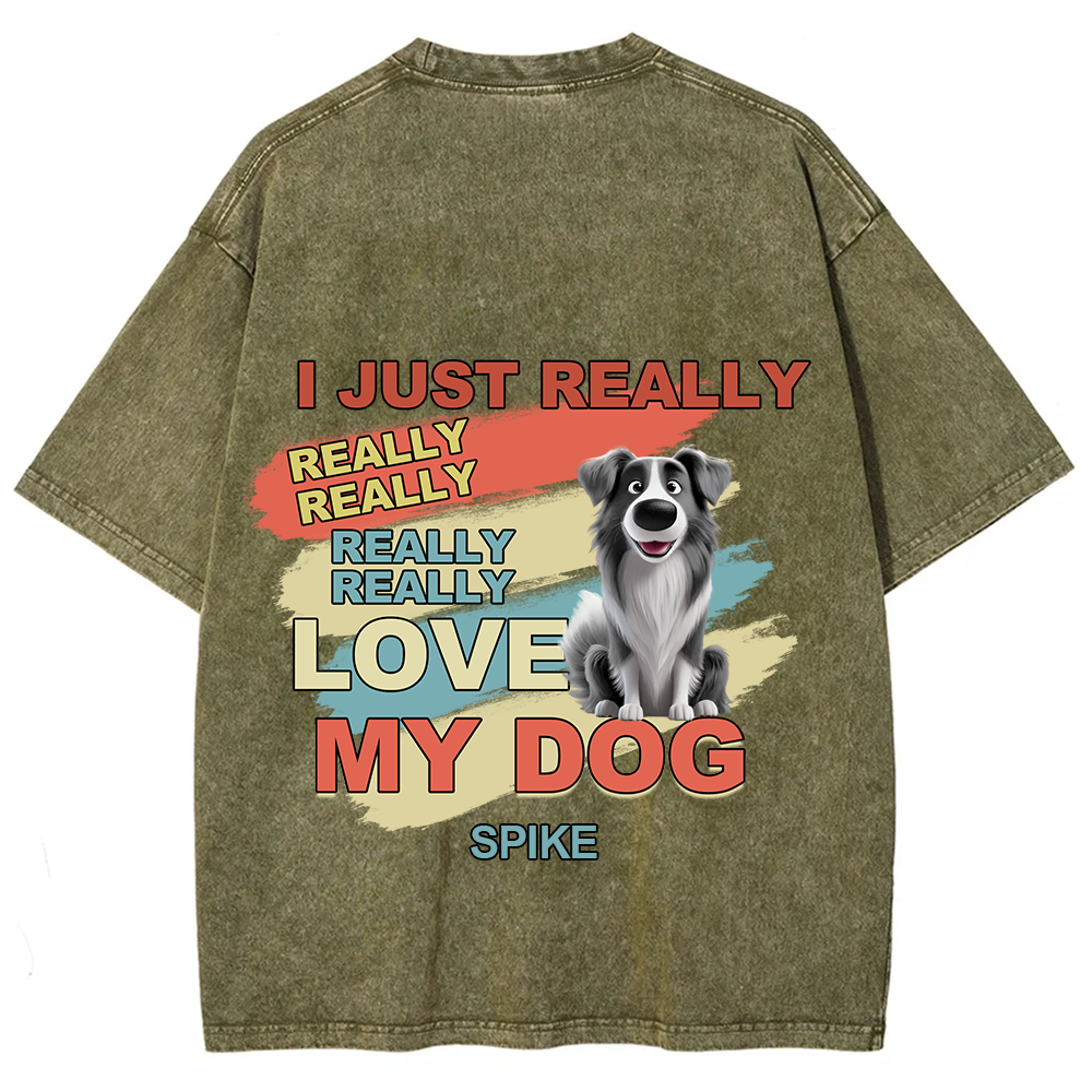 I Just Really Love My Dogs- Personalized Custom Unisex Fit Washed T-Shirt wearishow